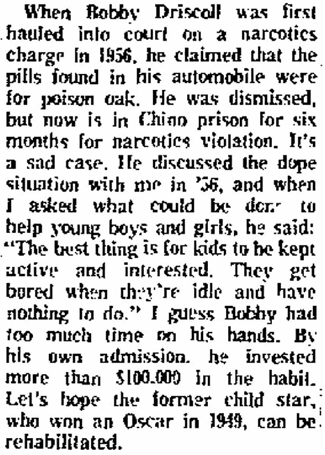 Bobby Committed to Narcotics Prison | Bobby Driscoll